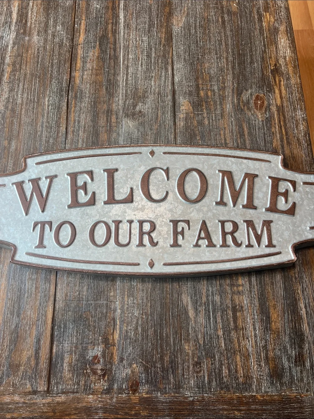 Welcome to Our Farm Metal Wall Sign - Rustic Gray